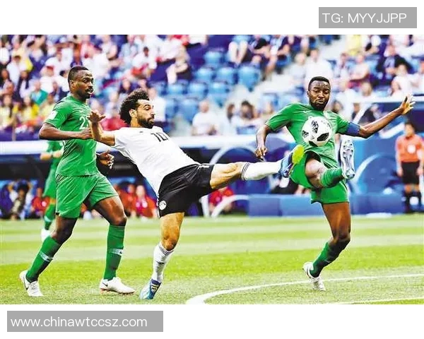 埃及与沙特激战正酣文字直播全程跟踪精彩瞬间